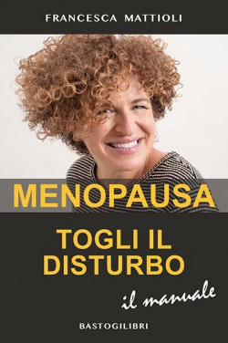 MENOPAUSA TOGLI IL DISTURBO